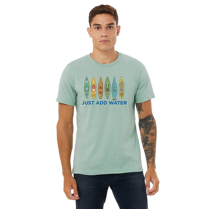 Just Add Water Kayaking Tee Shirt Unisex T-Shirt - Kayak Jack